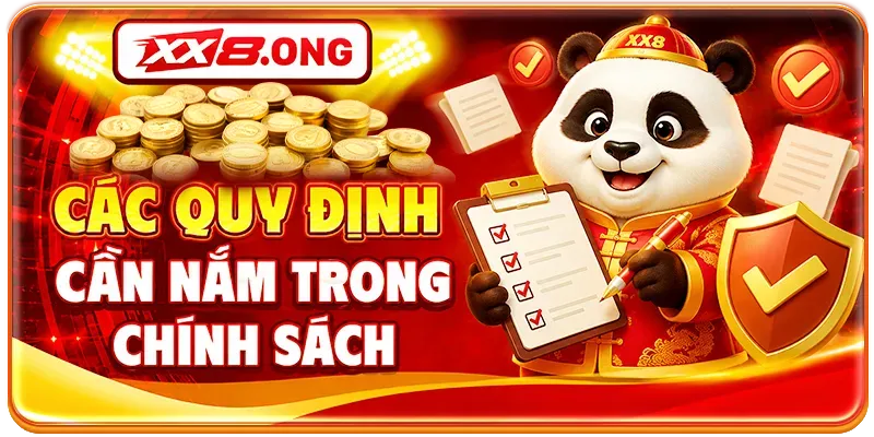 Các quy định cần nắm trong chính sách