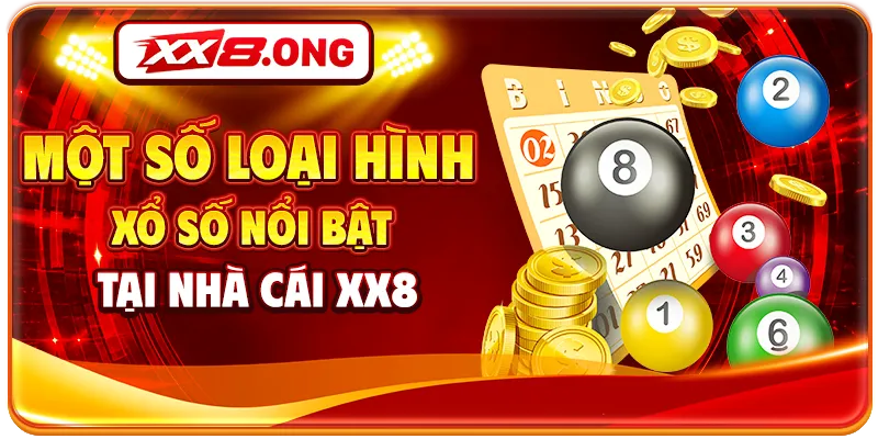Một số loại hình xổ số nổi bật tại nhà cái XX8